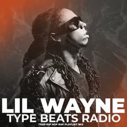 Lil Wayne Type Beats Radio Trap Hip Hop Rap Playlist Mix - Hip Hop Type Beat