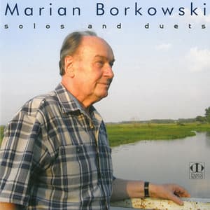 Solos And Duets - Marian Borkowski