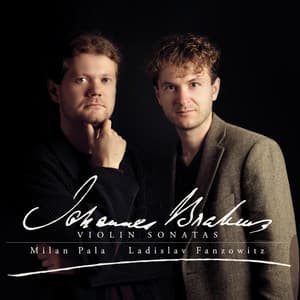 Brahms: Violin Sonatas - Johannes Brahms