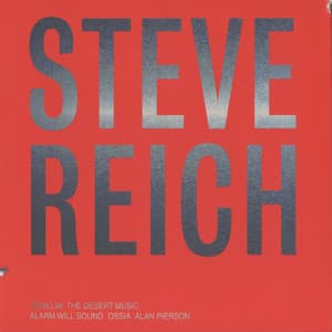 Steve Reich: Tehillim / The Desert Music - Steve Reich