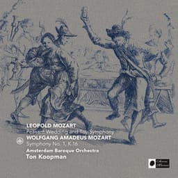 Leopold Mozart & Wolfgang Amadeus Mozart - Amsterdam Baroque Orchestra