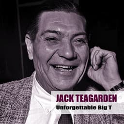 Unforgettable Big T - Jack Teagarden
