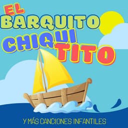 El Barquito Chiquitito - La Vaca Lola La Vaca Lola