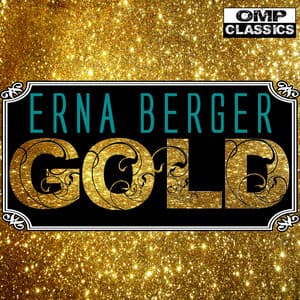 Erna Berger Gold - Erna Berger