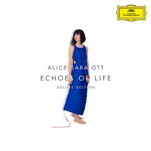 Echoes Of Life - Alice Sara Ott