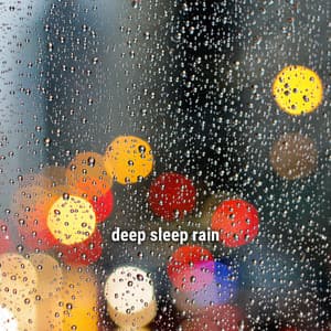 * deep sleep rain * - Ambient Rain