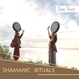 ShamanicRituals - Dean Forest