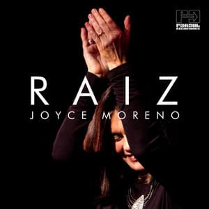 Raiz - Joyce Moreno