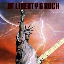Of Liberty & Rock - Classic Rock