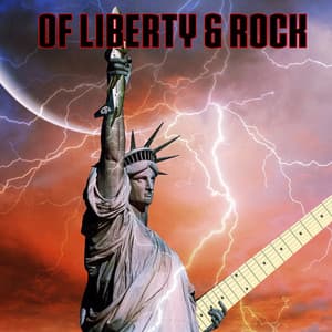 Of Liberty & Rock - Classic Rock