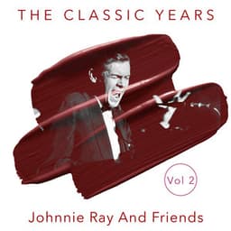 The Classic Years, Vol. 2 - Johnnie Ray
