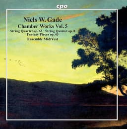 Gade: Chamber Works, Vol. 5 - Niels Gade