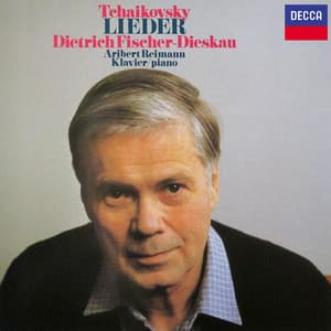 Tchaikovsky: Lieder - Pyotr Ilyich Tchaikovsky