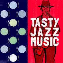 Tasty Jazz Music - Dinner Music