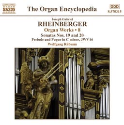 Rheinberger, J.G.: Organ Works, Vol. 8 - Josef Rheinberger
