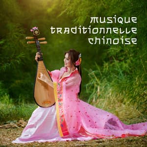 Musique traditionnelle chinoise: Belle relaxation avec un son ancien - Musicothérapie Chinoise