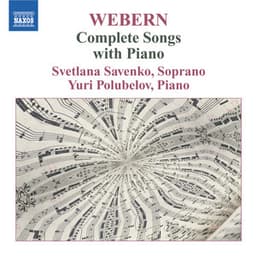 Webern: Complete Songs With Piano - Anton Webern