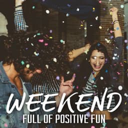 Weekend Full of Positive Fun: Relax after Holiday, Chill Vibes for New Year 2023 - Lounge relax