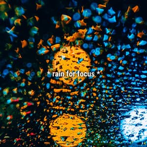 * rain for focus * - Sound Effects Library