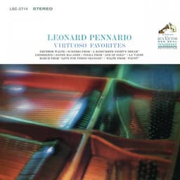 Leonard Pennario Plays His Virtuoso Favorites - Leonard Pennario