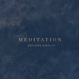 Meditation - Philippe Pierlot