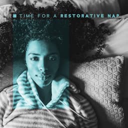 Time for a Restorative Nap - Get Rid of Stress, Overcome Insomnia, Feel Relief of Body & Mind with New Age Sounds - Sleep Music 432Hz