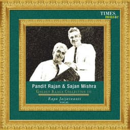 Golden Raaga Collection, Vol. 3 - Rajan & Sajan Mishra