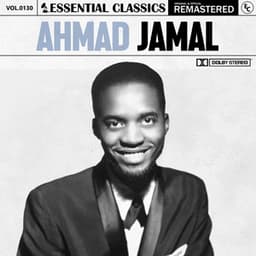 Essential Classics, Vol. 130: Ahmad Jamal - Ahmad Jamal