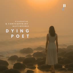 "097 Classical & Contemporary Essentials": Dying Poet - Paula Utz