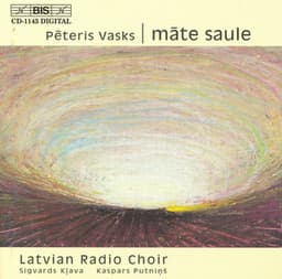 Vasks: Mate Saule / 3 Poems by Czeslaw Milosz - Pēteris Vasks