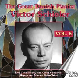 The Great Danish Pianist Victor Schiøler, Vol. 5 - Victor Schiøler