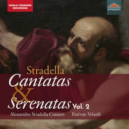 Stradella: Cantatas & Serenatas, Vol. 2 - Alessandro Stradella