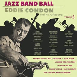 Jazz Band Ball - Eddie Condon