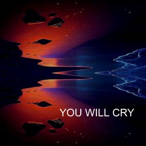 YOU WILL CRY - Lofi Radiance