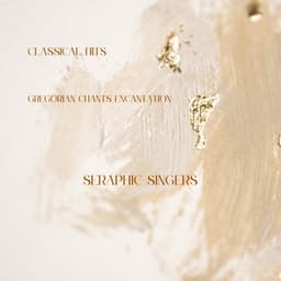 Gregorian Chants Encantation - Classical Hits