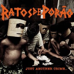 Just Another Crime... - Ratos De Porão