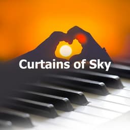 Curtains of Sky - Calm Piano