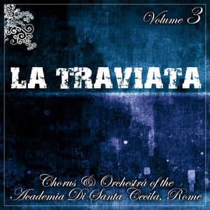 La Traviata, Vol. 3 - Giuseppe Verdi