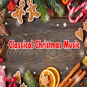 Classical Christmas Music - Instrumental