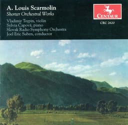 Scarmolin, A.L.: Orchestral Music - Anthony Louis Scarmolin