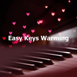 Easy Keys Warming - Children's Music