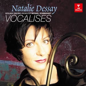 Vocalises - Natalie Dessay