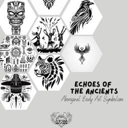Echoes of the Ancients: Aboriginal Body Art Symbolism - Tattoo Music