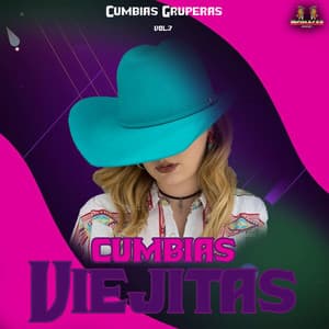 Cumbias Gruperas Vol. 7 - Cumbias Viejitas