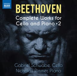 Beethoven: Complete Works for Cello & Piano, Vol. 2 - Ludwig van Beethoven