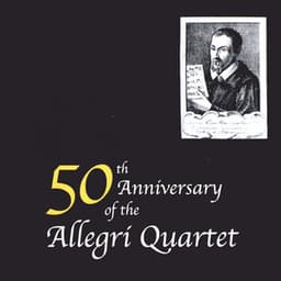 50th Anniversary of the Allegri Quartet - Allegri String Quartet