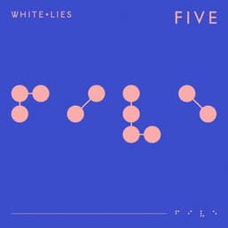 FIVE V2 - White Lies