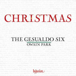 Christmas: A Cappella Carols and Hymns - The Gesualdo Six
