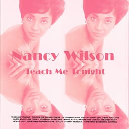 Teach Me Tonight - Nancy Wilson