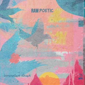 Laminated Skies - Raw Poetic